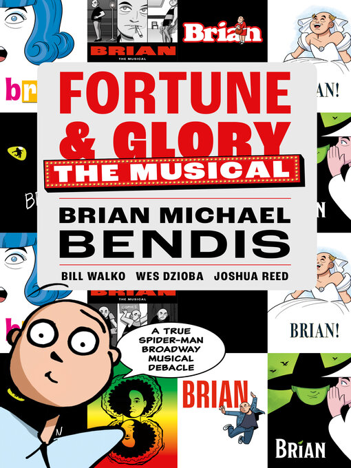 Title details for Fortune and Glory: The Musical by Brian Michael Bendis - Available